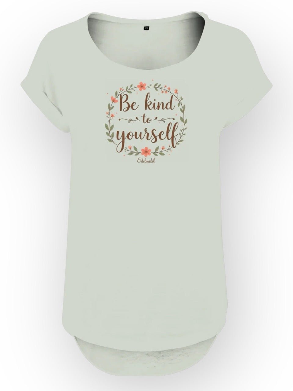 Shirt Edelmädel Slub Be kind to yourself - FROLLEIN KÄTHE Shop