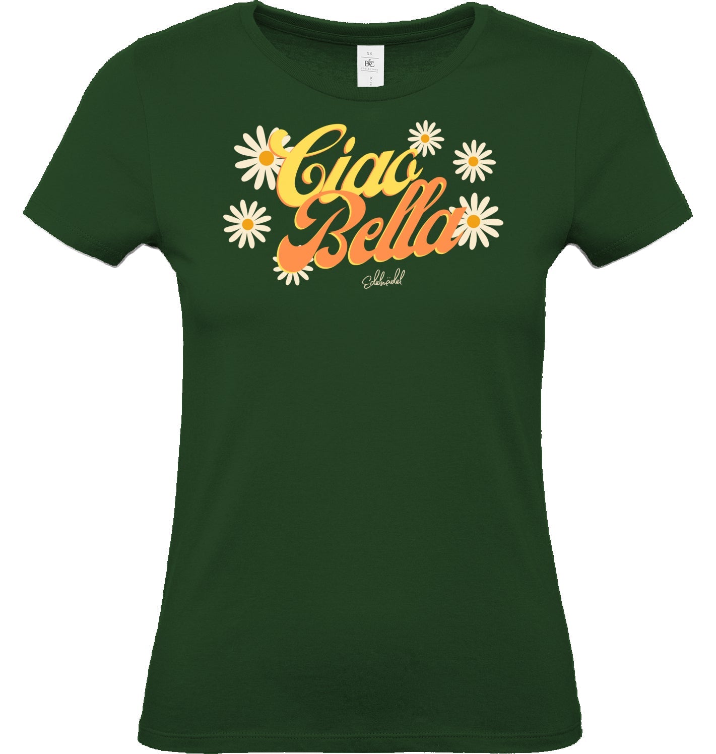 Shirt Premium Edelmädel Ciao Bella - FROLLEIN KÄTHE Shop