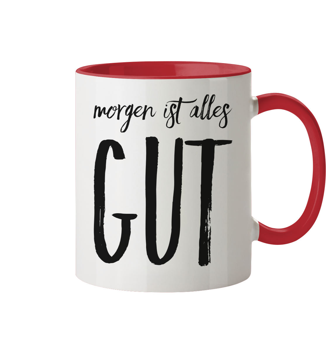 Tasse Morgen ist alles GUT Edelmädel - Tasse zweifarbig