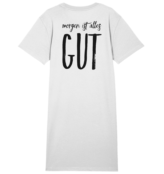 Shirt Kleid Edelmädel Organic "Morgen ist alles GUT" - FROLLEIN KÄTHE Shop